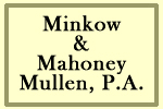 Minkow & Mahoney Mullen, P.A.